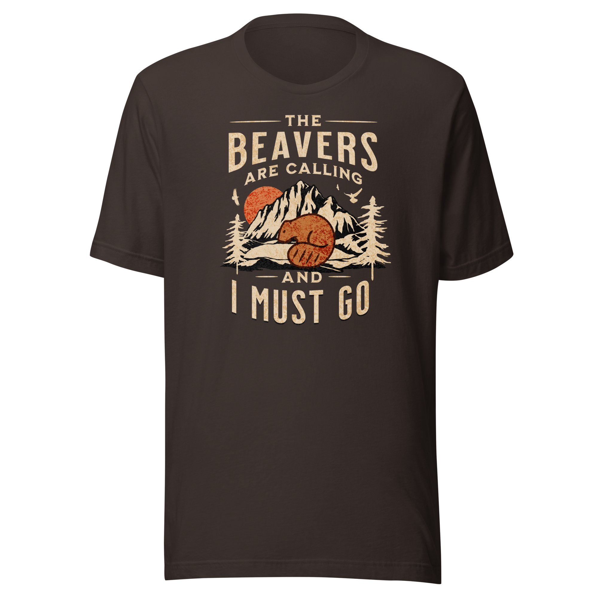 The Beavers Are Calling and I Must Go