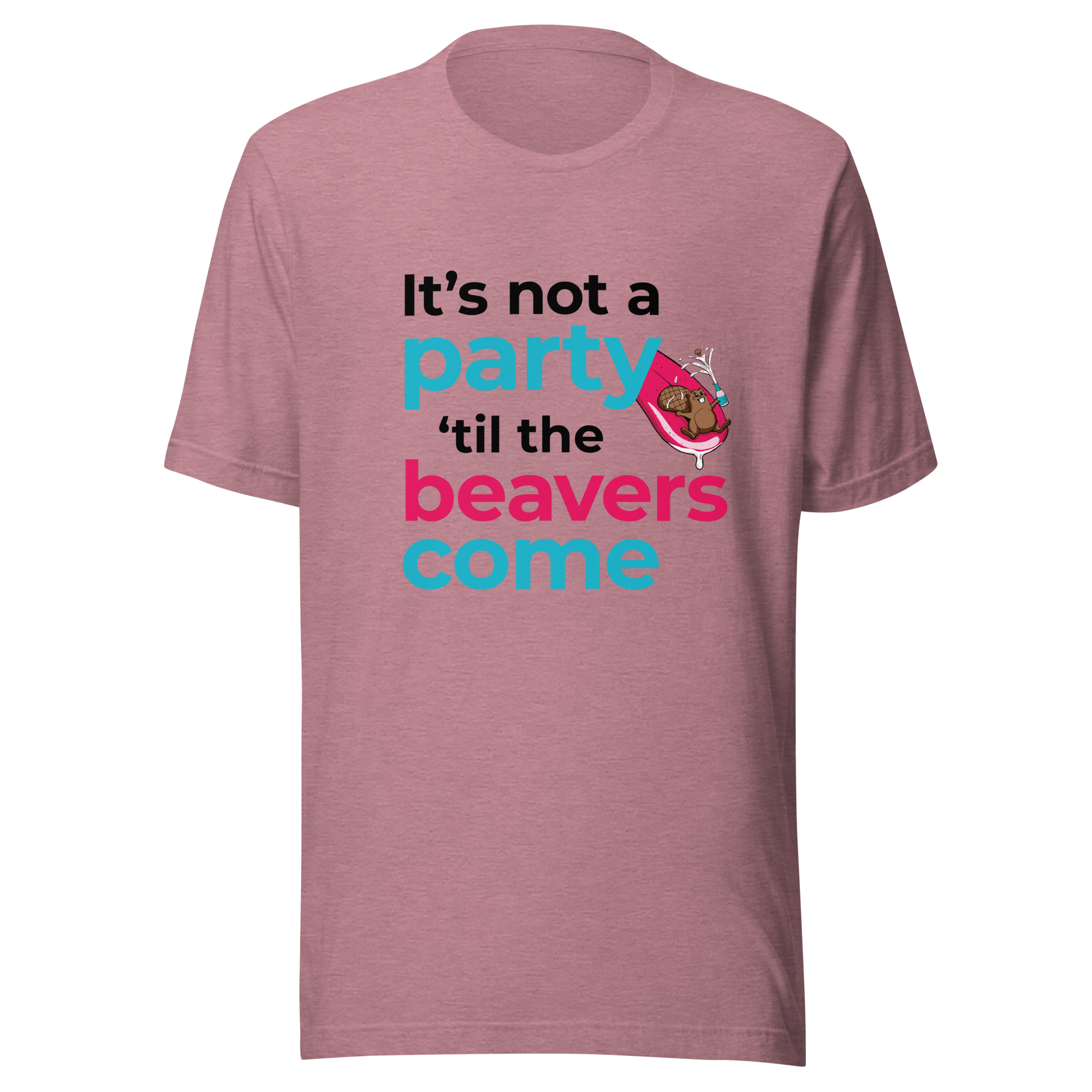 It's Not a Party til' the Beavers Come