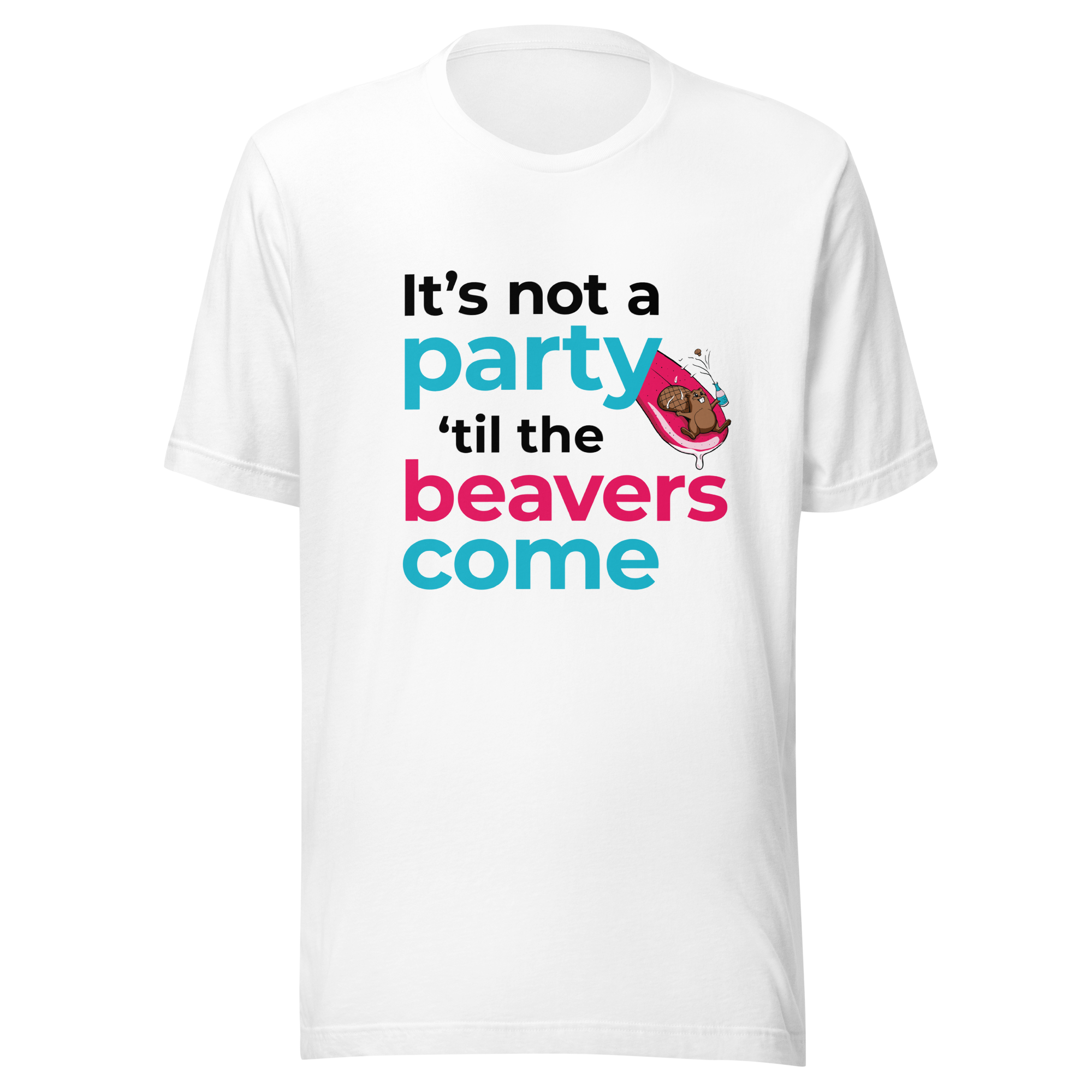 It's Not a Party til' the Beavers Come